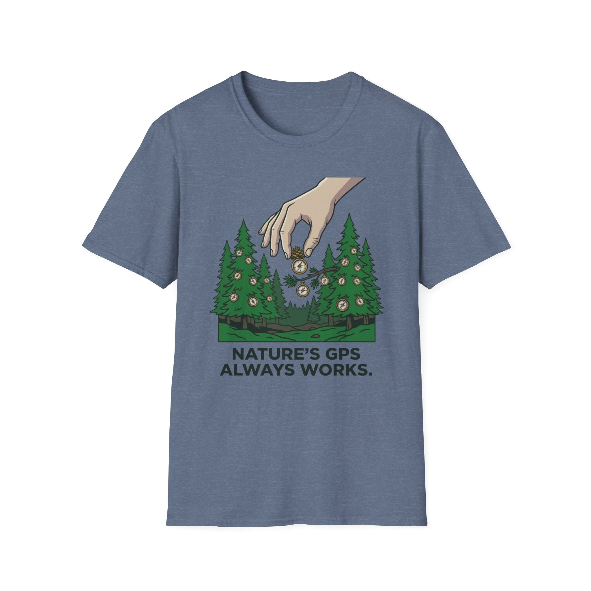 Nature GPS always works T-Shirt