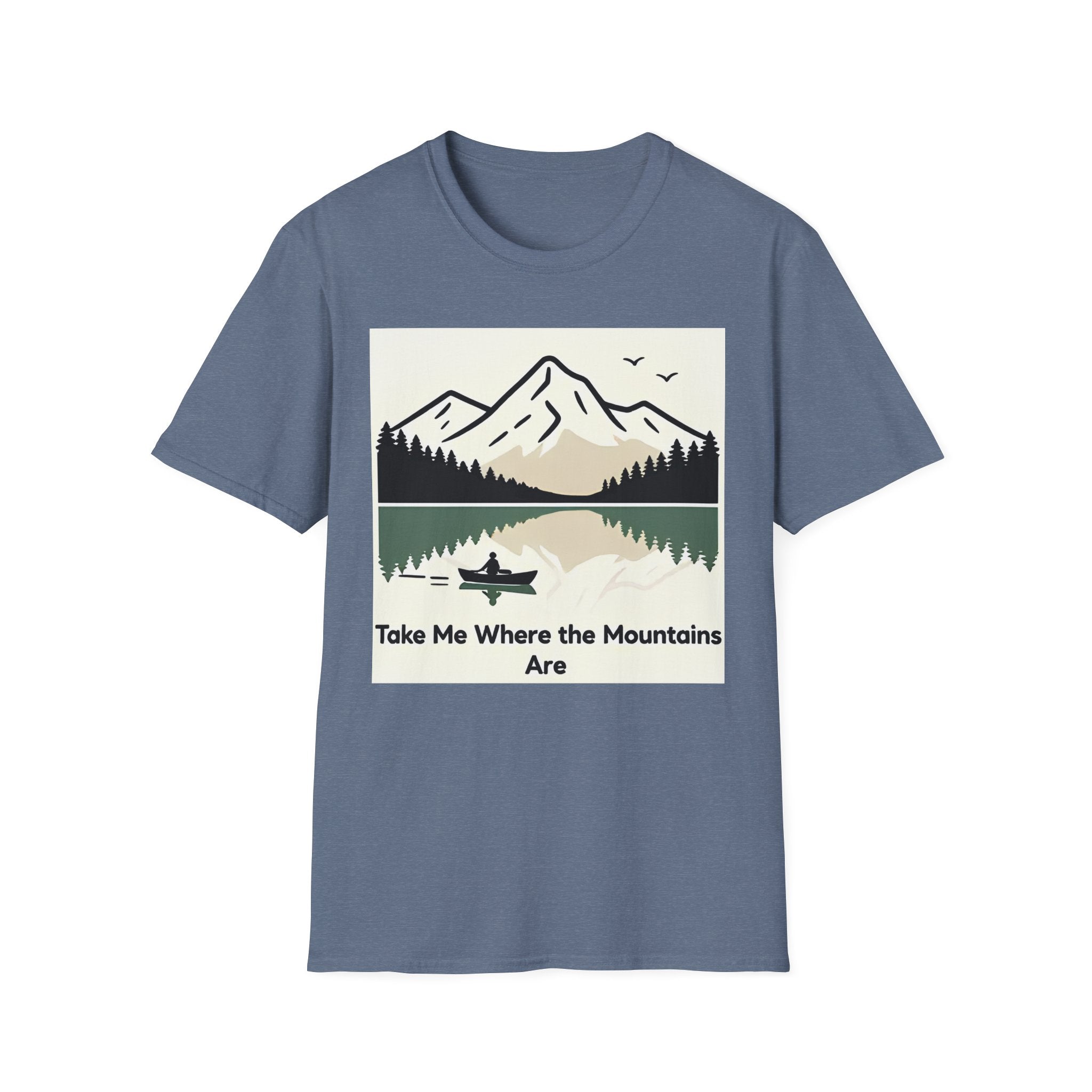 Take Me To The Mountains T-shirt
