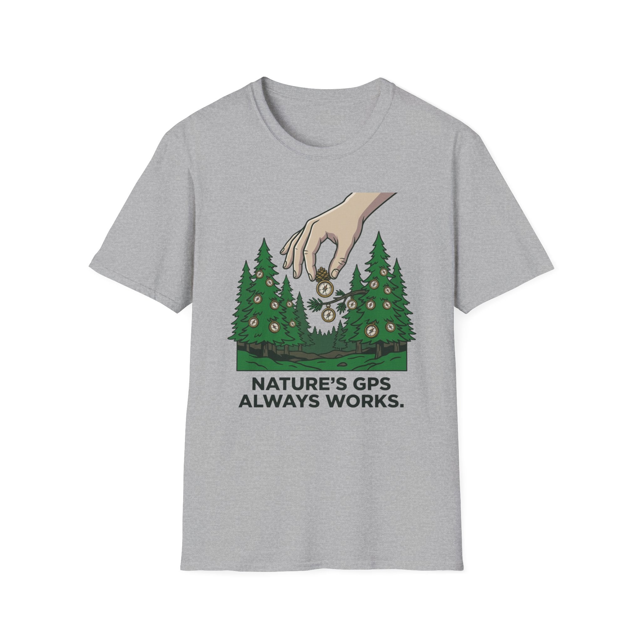 Nature GPS always works T-Shirt