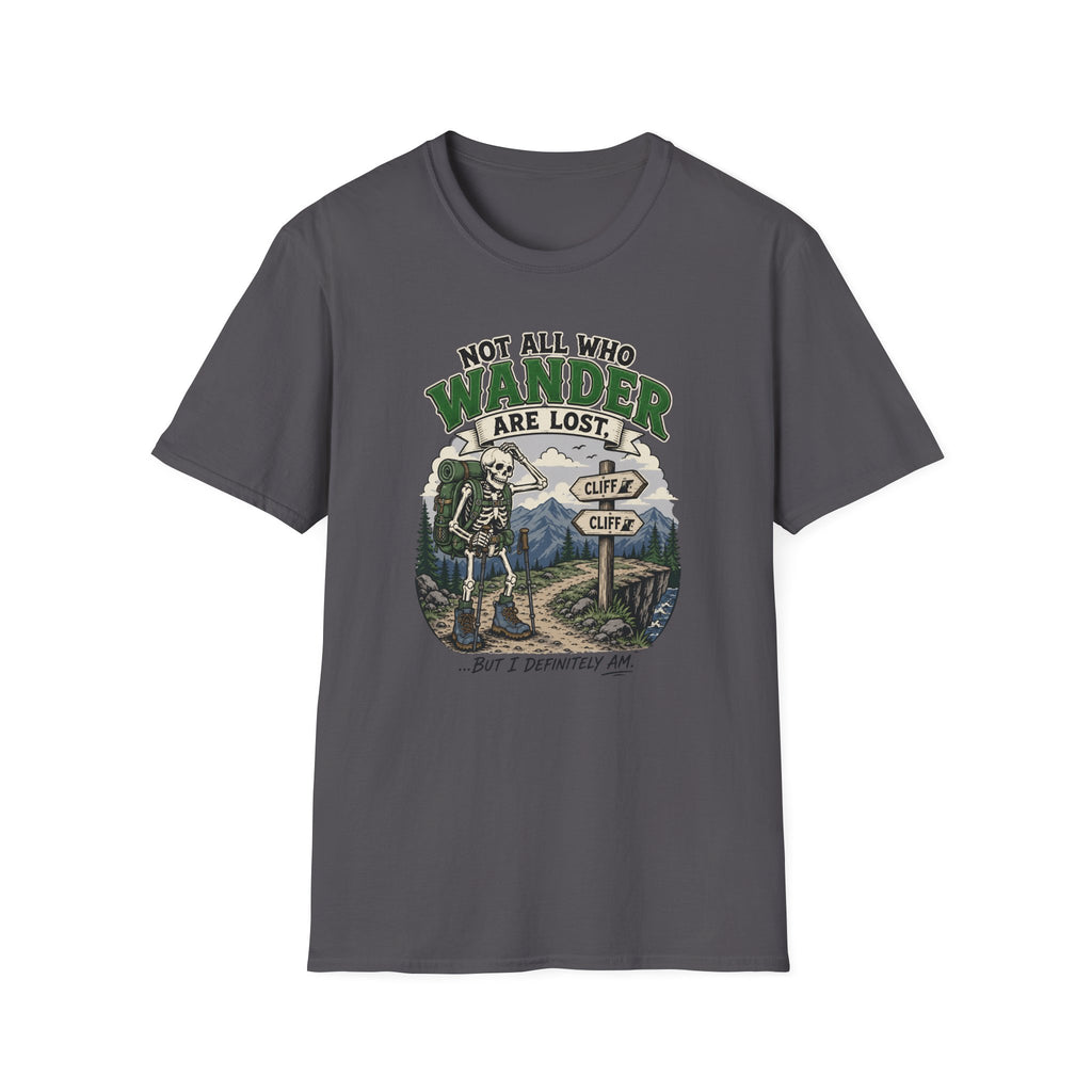 Not All Who Wander Are Lost T-shirt