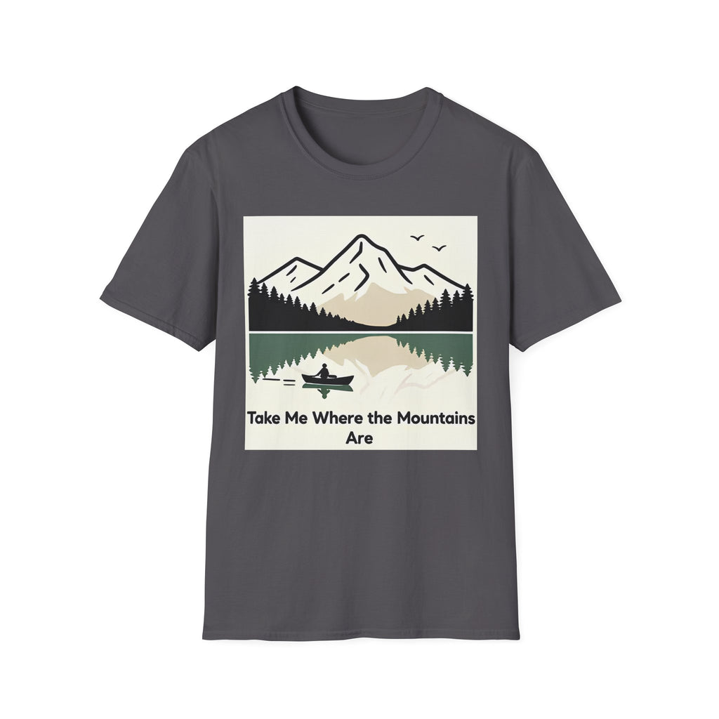 Take Me To The Mountains T-shirt