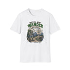 Not All Who Wander Are Lost T-shirt