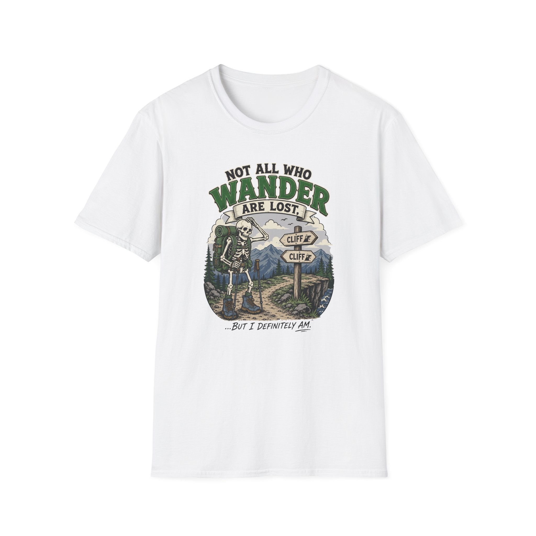 Not All Who Wander Are Lost T-shirt