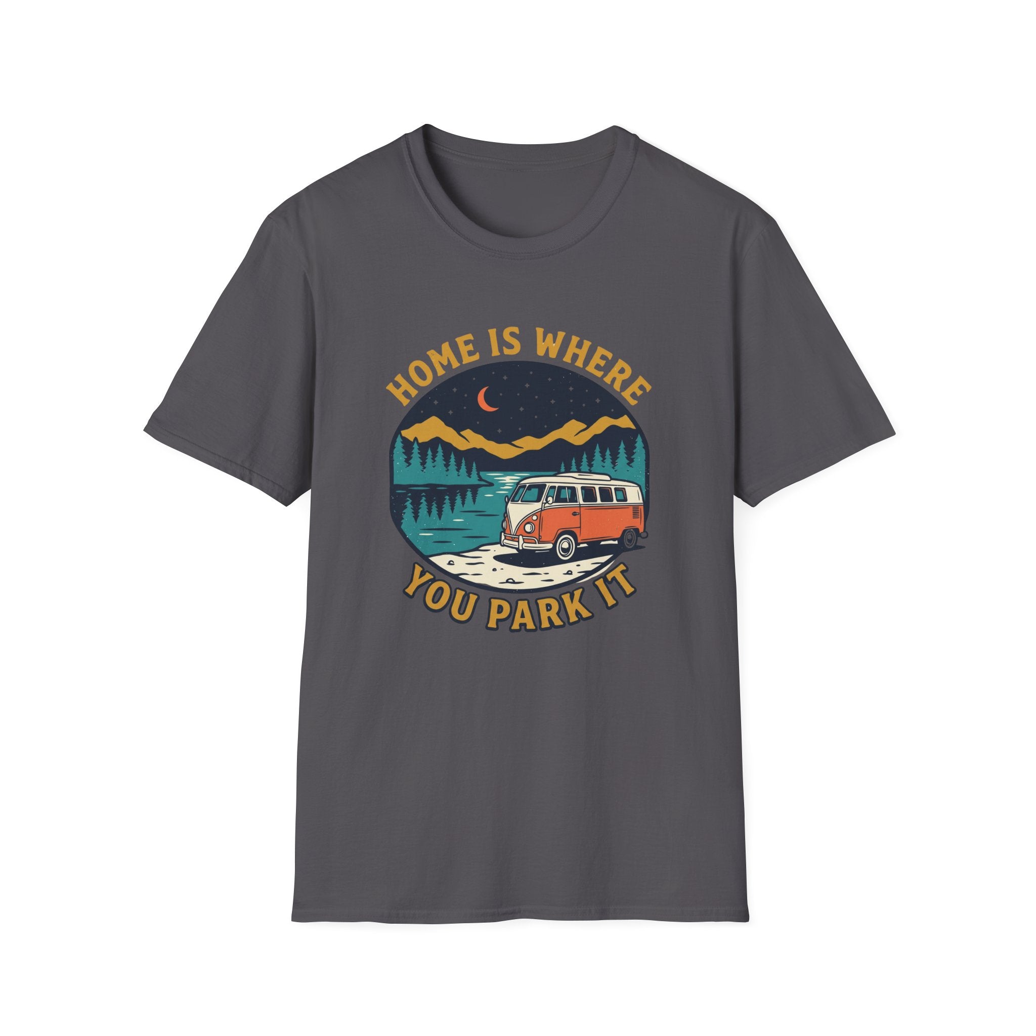 Home Is Where You Park It Van T-shirt