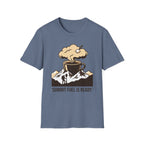Summit fuel is ready T-Shirt
